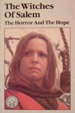 The Witches of Salem: The Horror and the Hope (1972) The Witches of Salem: The Horror and the Hope (1972)