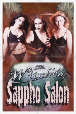 The Witches of Sappho Salon (2003) The Witches of Sappho Salon (2003)