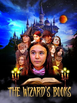The Wizards Books: A Tale of Three Sisters (2022) The Wizards Books: A Tale of Three Sisters (2022)