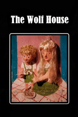 The Wolf House (2018)