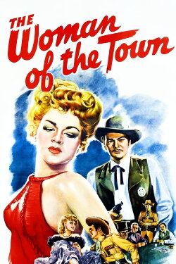 The Woman of the Town (1943)