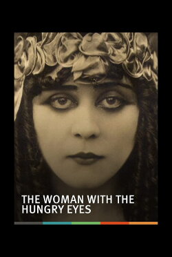 The Woman with the Hungry Eyes (2006) The Woman with the Hungry Eyes (2006)