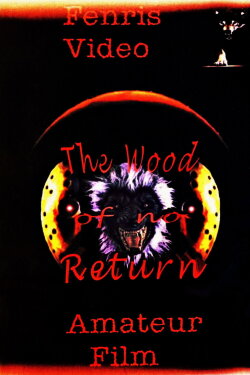 The Wood of No Return (1999) The Wood of No Return (1999)