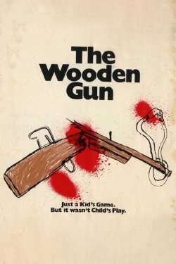 The Wooden Gun (1979) The Wooden Gun (1979)