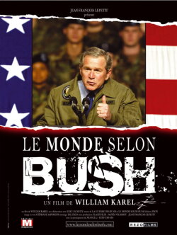 The World According To Bush (2004) The World According To Bush (2004)