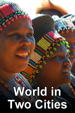 The World in Two Cities (2013)