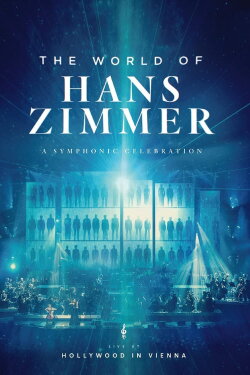 The World Of Hans Zimmer - Hollywood in Vienna (2021) The World Of Hans Zimmer - Hollywood in Vienna (2021)