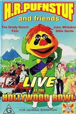 The World of Sid & Marty Krofft at the Hollywood Bowl (1973) The World of Sid & Marty Krofft at the Hollywood Bowl (1973)