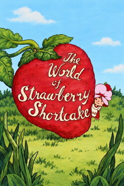 The World of Strawberry Shortcake (1980) The World of Strawberry Shortcake (1980)