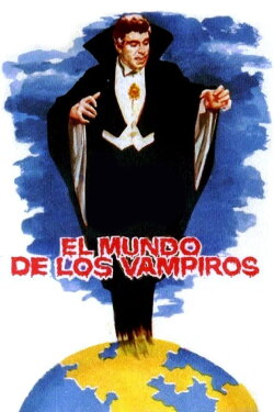 The World of the Vampires (1961) The World of the Vampires (1961)