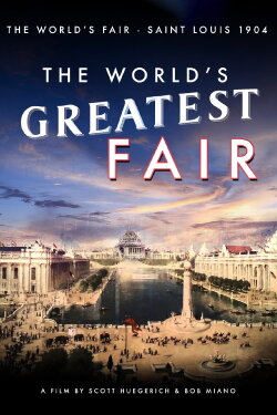 The World's Greatest Fair (2004) The World's Greatest Fair (2004)