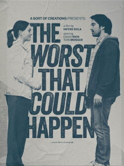 The Worst That Could Happen: A Short Film in 5 Seconds (2024) The Worst That Could Happen: A Short Film in 5 Seconds (2024)