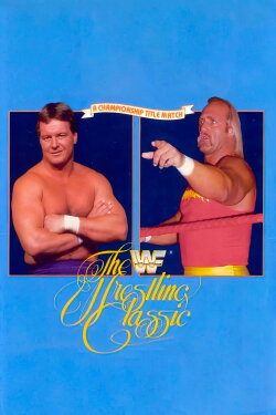 The Wrestling Classic (1985) The Wrestling Classic (1985)