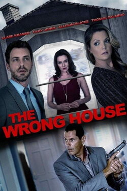 The Wrong House (2016) The Wrong House (2016)