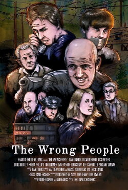 The Wrong People (2017) The Wrong People (2017)