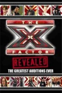 The X Factor Revealed: The Greatest Auditions Ever (2004) The X Factor Revealed: The Greatest Auditions Ever (2004)