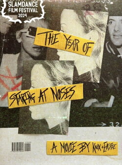 The Year of Staring at Noses (2024) The Year of Staring at Noses (2024)