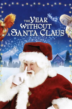 The Year Without a Santa Claus (2006) The Year Without a Santa Claus (2006)