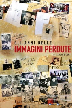 The Years of Lost Images (2012) The Years of Lost Images (2012)