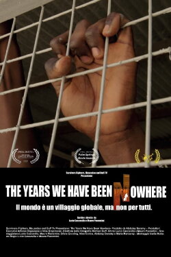 The Years We Have Been Nowhere (2023) The Years We Have Been Nowhere (2023)