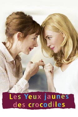 The Yellow Eyes of Crocodiles (2014) The Yellow Eyes of Crocodiles (2014)