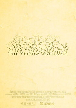 The Yellow Wallpaper (2019) The Yellow Wallpaper (2019)