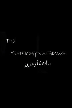 The Yesterday's Shadows (2011)