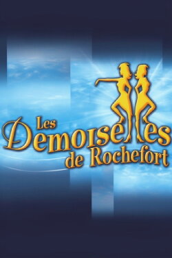 The Young Girls of Rochefort (2004)
