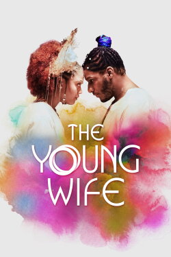 The Young Wife (2023) The Young Wife (2023)