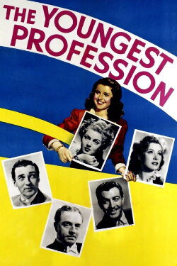 The Youngest Profession (1943) The Youngest Profession (1943)