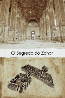 The Zohar Secret (2017) The Zohar Secret (2017)