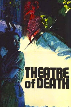 Theatre of Death (1967) Theatre of Death (1967)