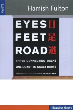 theEYE: Hamish Fulton (2006) theEYE: Hamish Fulton (2006)