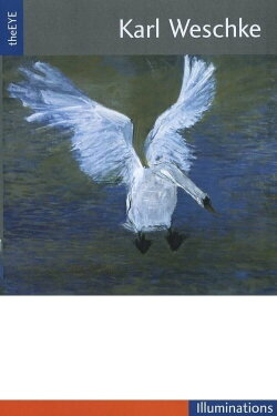 theEYE: Karl Weschke (2006) theEYE: Karl Weschke (2006)