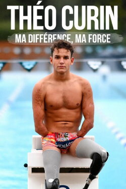 Théo Curin : ma différence, ma force (2022)