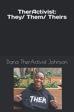 TherActivist: They/Them/Theirs (2021) TherActivist: They/Them/Theirs (2021)