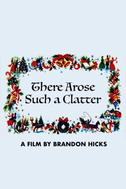 There Arose Such a Clatter (2019) There Arose Such a Clatter (2019)