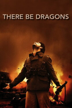 There Be Dragons (2011) There Be Dragons (2011)