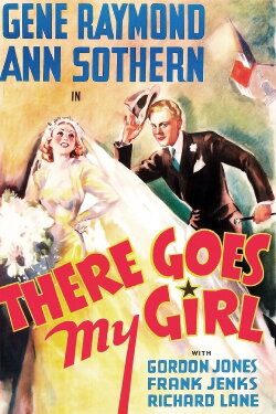 There Goes My Girl (1937) There Goes My Girl (1937)