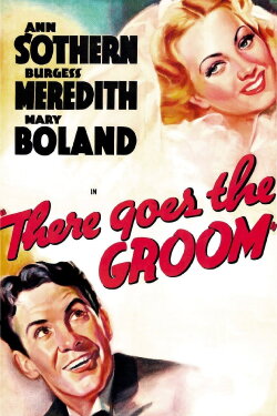 There Goes the Groom (1937) There Goes the Groom (1937)