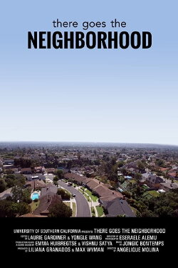 There Goes the Neighborhood (2017)