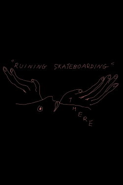 THERE - Ruining Skateboarding (2022) THERE - Ruining Skateboarding (2022)