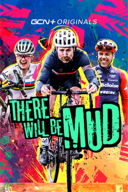 There Will Be Mud (2023)