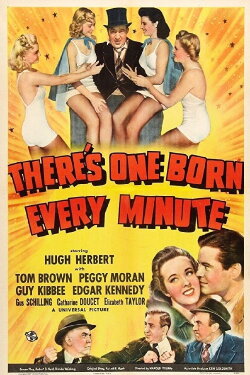 There's One Born Every Minute (1942) There's One Born Every Minute (1942)