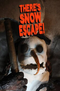 There's Snow Escape! (2022) There's Snow Escape! (2022)
