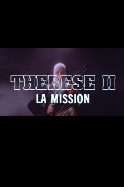 Thérèse II: La Mission (1987)