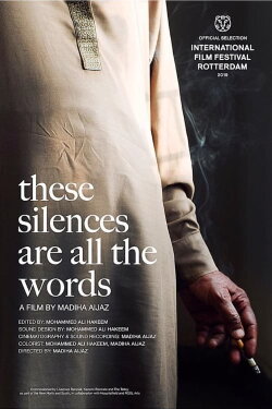 These Silences are all the Words (2017) These Silences are all the Words (2017)