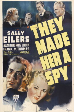 They Made Her a Spy (1939) They Made Her a Spy (1939)