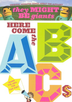They Might Be Giants: Here Come the ABCs (2005)