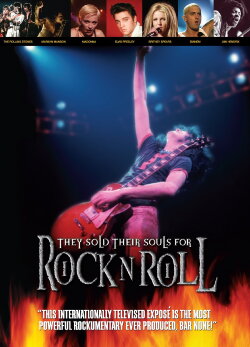 They Sold Their Souls for Rock and Roll (2004) They Sold Their Souls for Rock and Roll (2004)